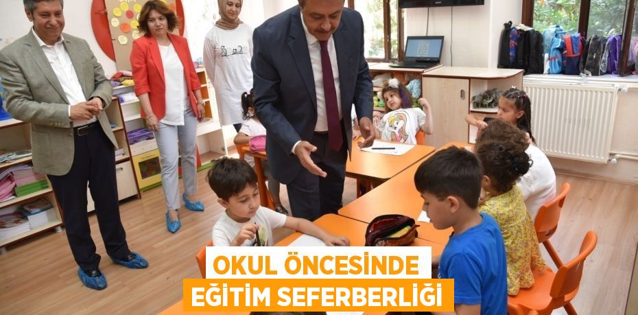 Okul Öncesinde Eğitim Seferberliği