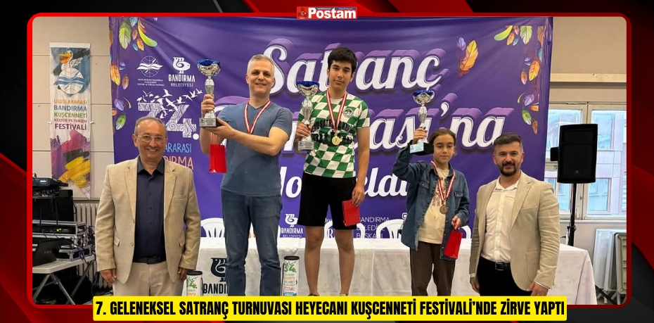 7. GELENEKSEL SATRANÇ TURNUVASI HEYECANI KUŞCENNETİ FESTİVALİ’NDE ZİRVE YAPTI