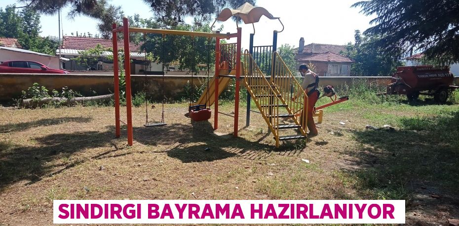 Sındırgı bayrama hazırlanıyor