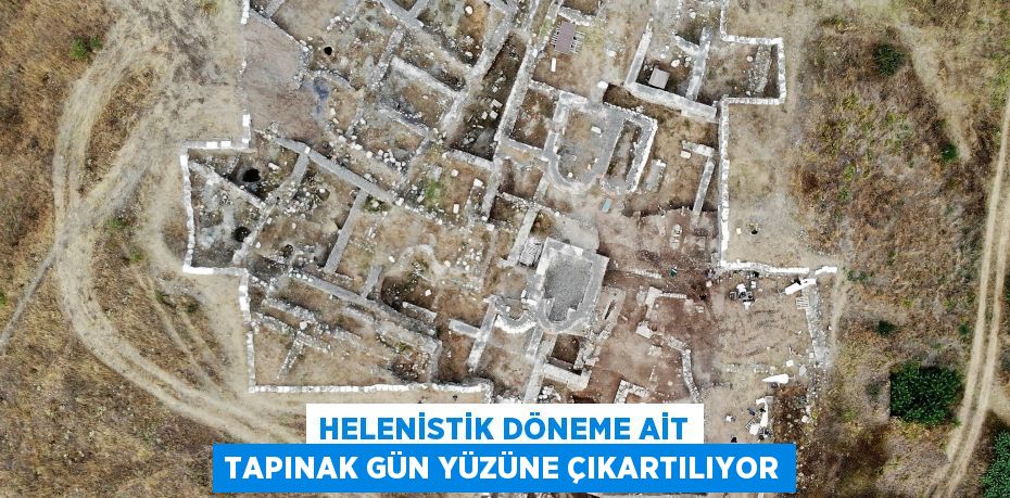 Helenistik döneme ait tapınak gün yüzüne çıkartılıyor