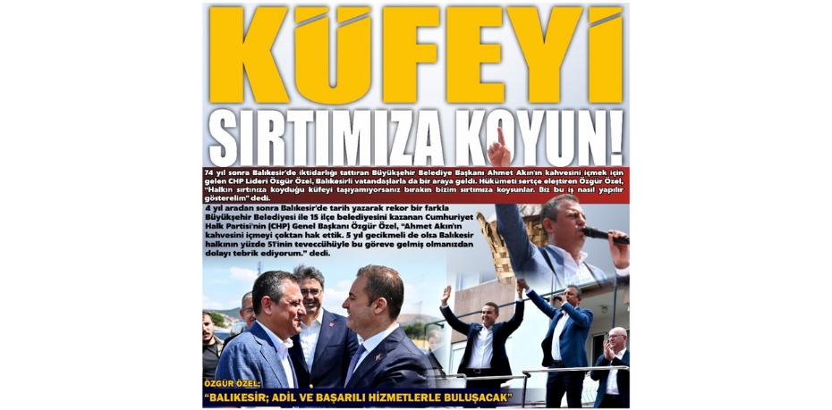 KÜFEYİ SIRTIMIZA KOYUN!