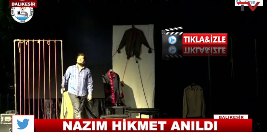 NAZIM HİKMET ANILDI