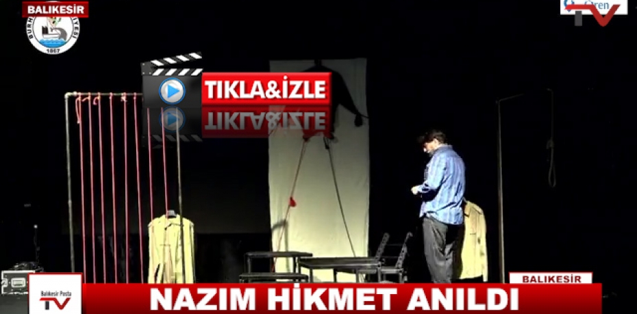 NAZIM HİKMET ANILDI