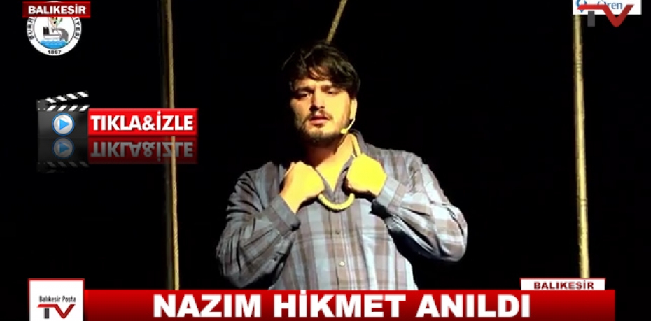 NAZIM HİKMET ANILDI