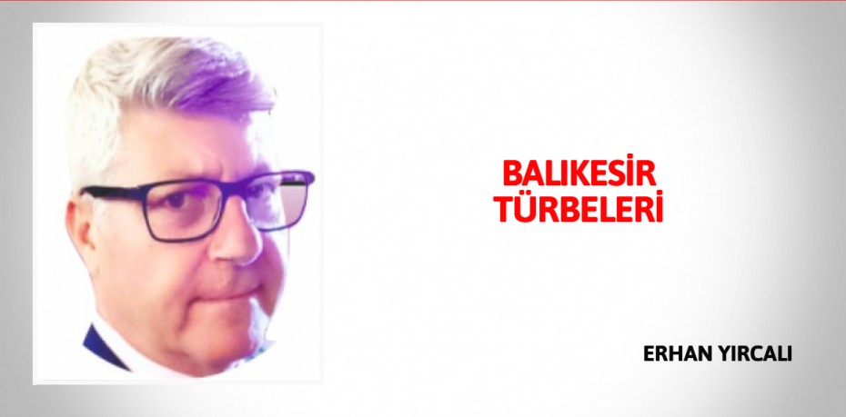 BALIKESİR TÜRBELERİ