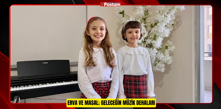 Erva ve Masal; Geleceğin müzik dehaları