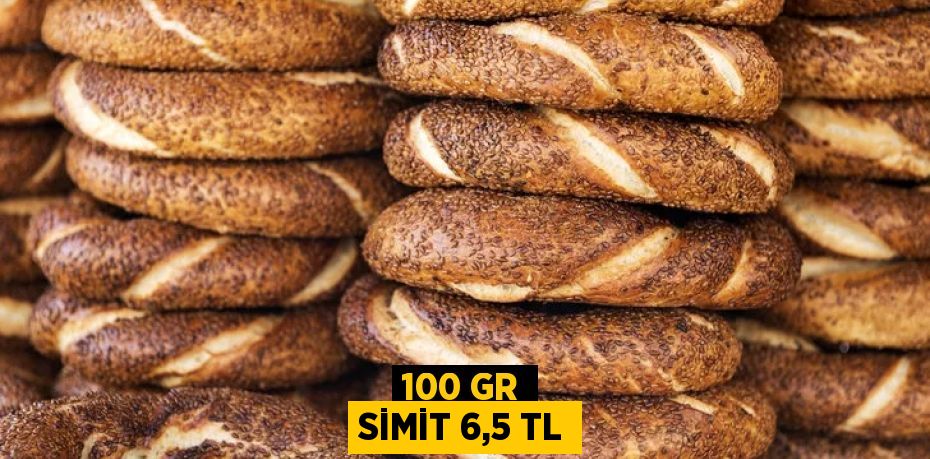 100 GR SİMİT 6,5 TL