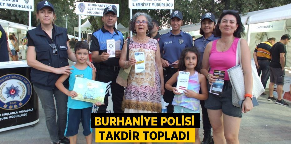 Burhaniye Polisi takdir topladı