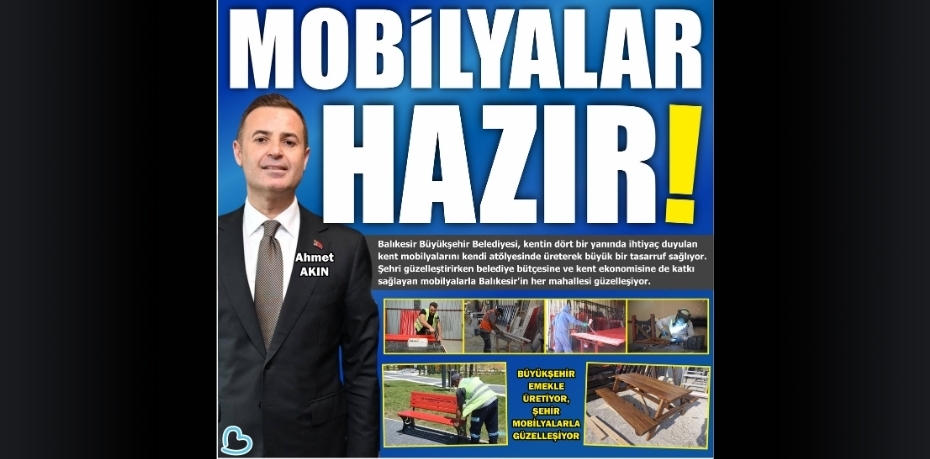 MOBİLYALAR HAZIR!