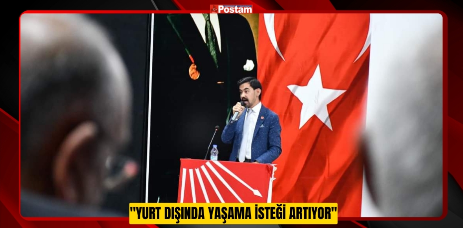 CHP KALECİK İLÇE GENÇLİK KOLLARI BAŞKANI UMUT KÖK: &quot;YURT DIŞINDA YAŞAMA İSTEĞİ ARTIYOR&quot;