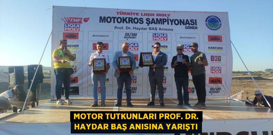 Motor tutkunları Prof. Dr. Haydar Baş anısına yarıştı