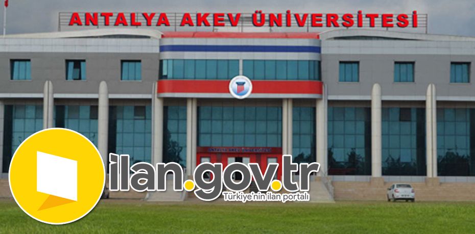 Antalya AKEV Üniversitesi Öğretim Üyesi Alacak