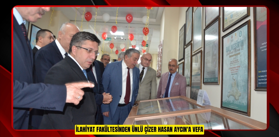 İlahiyat Fakültesinden ünlü çizer Hasan Aycın'a vefa  