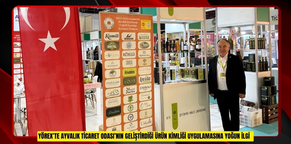 Yörex’te Ayvalık Ticaret Odası’nın geliştirdiği 