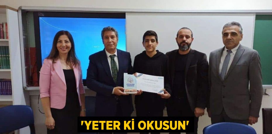 'Yeter ki Okusun'