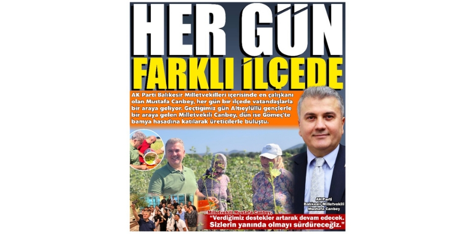 HER GÜN FARKLI İLÇEDE