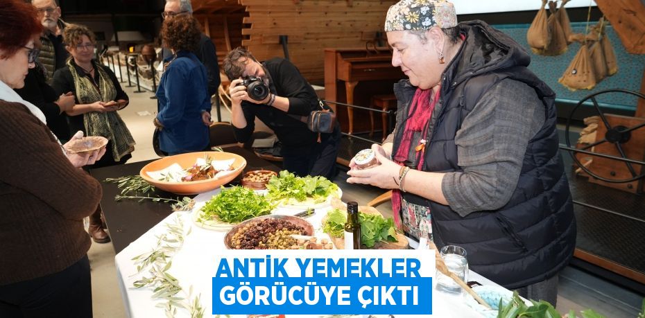 Antik yemekler görücüye çıktı