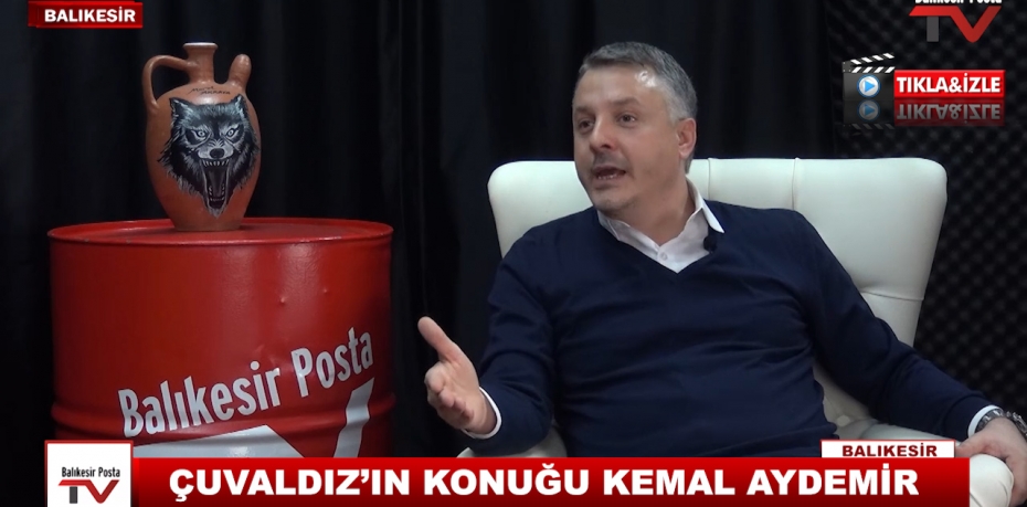 ÇUVALDIZ’IN KONUĞU KEMAL AYDEMİR 9