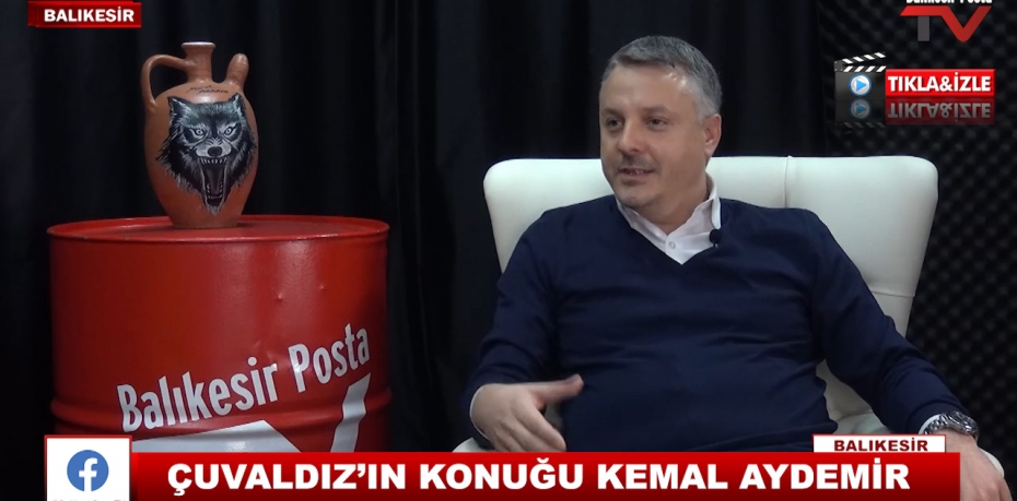 ÇUVALDIZ’IN KONUĞU KEMAL AYDEMİR 2