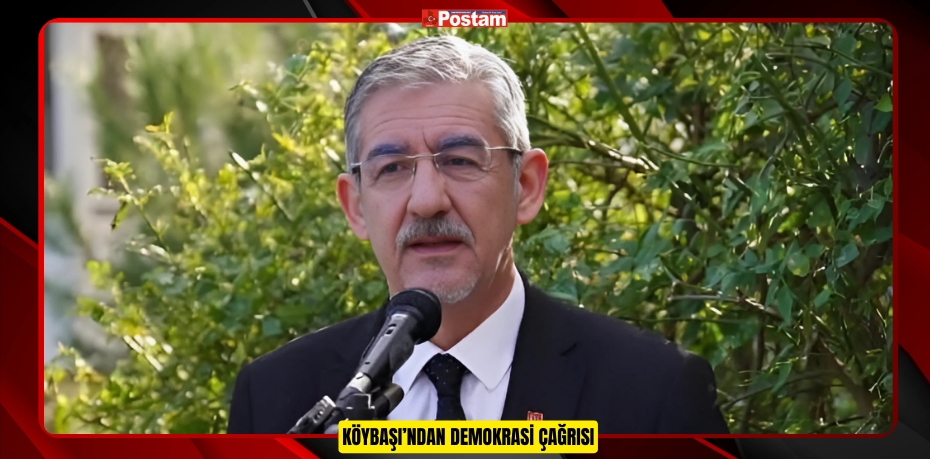 Köybaşı’ndan Demokrasi Çağrısı