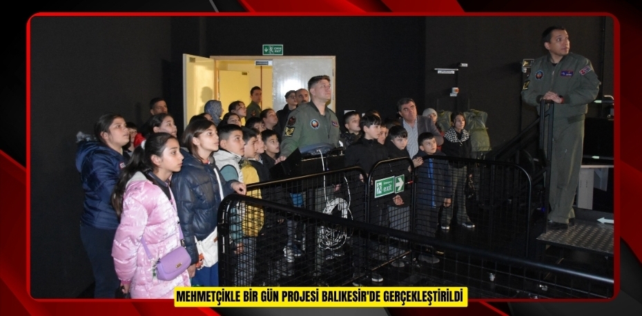  "Mehmetçikle Bir Gün Projesi" Balıkesir'de gerçekleştirildi.