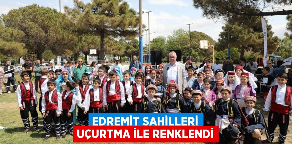 Edremit sahilleri uçurtma ile renklendi