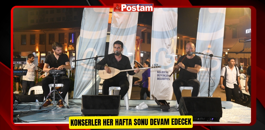 Konserler her hafta sonu devam edecek