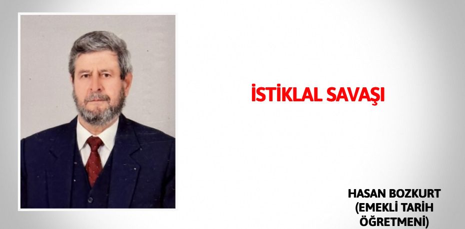 İSTİKLAL SAVAŞI