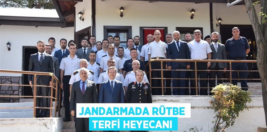 JANDARMADA RÜTBE TERFİ HEYECANI