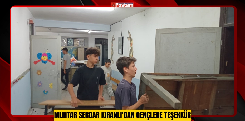 Muhtar Serdar Kıranlı'dan gençlere teşekkür