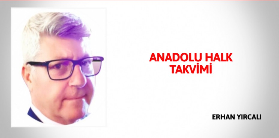 ANADOLU HALK  TAKVİMİ