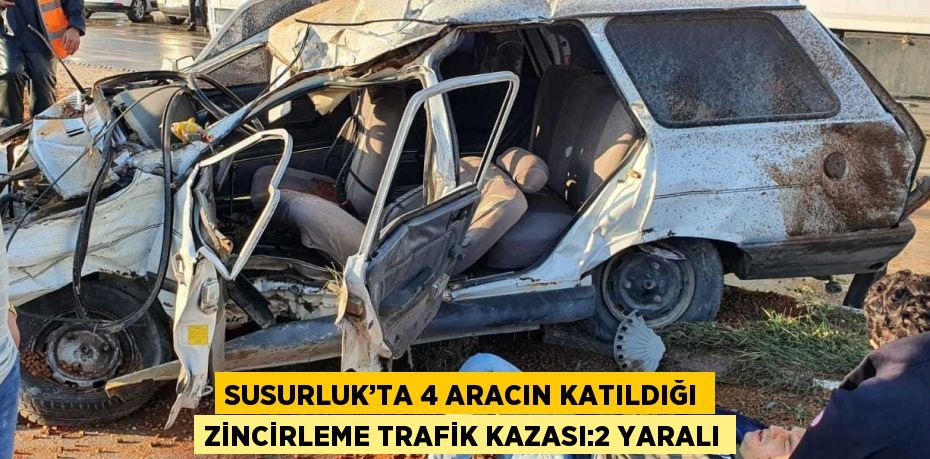 SUSURLUK’TA 4 ARACIN KATILDIĞI ZİNCİRLEME TRAFİK KAZASI:2 YARALI