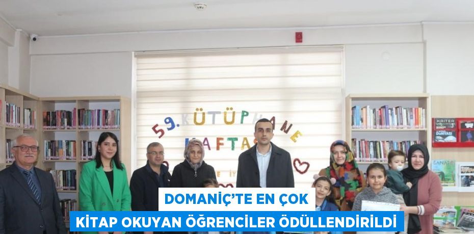 DOMANİÇ’TE EN ÇOK KİTAP OKUYAN ÖĞRENCİLER ÖDÜLLENDİRİLDİ