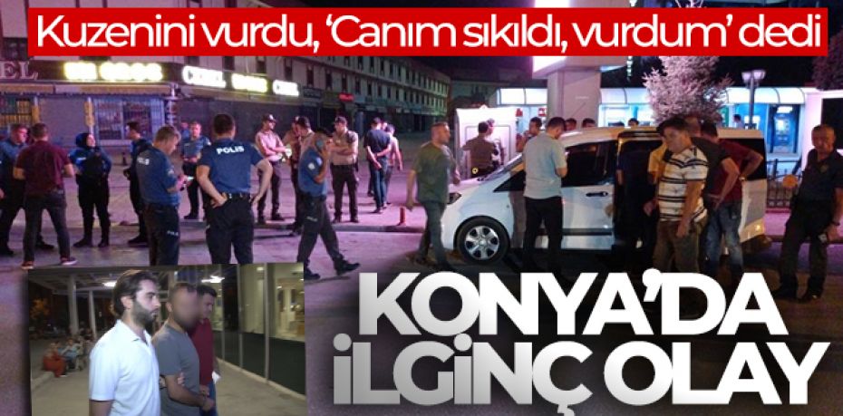 Kuzenini vurdu, “Canım sıkıldı, vurdum” dedi