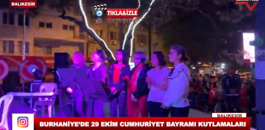 BURHANİYE’DE 29 EKİM CUMHURİYET BAYRAMI KUTLAMALARI