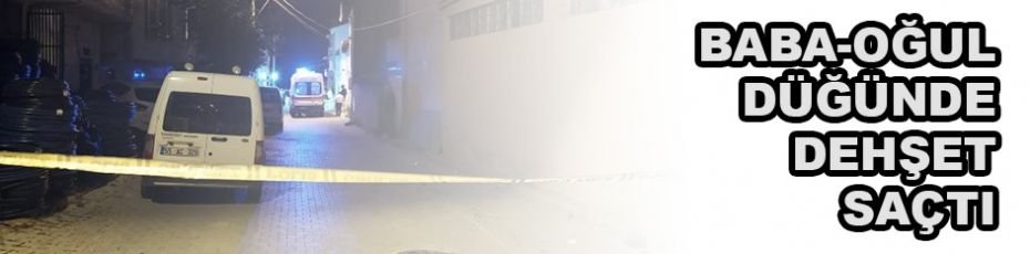 Baba-oğul sünnet düğününde silahla dehşet saçtı: 1 ölü, 6 yaralı