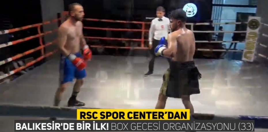 RS SPOR CENTER DAN BALIKESİR'DE BİR İLK! BOX GECESİ ORGANİZASYONU 33