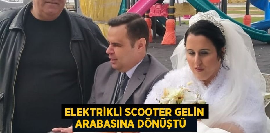 Elektrikli scooter gelin arabasına dönüştü  