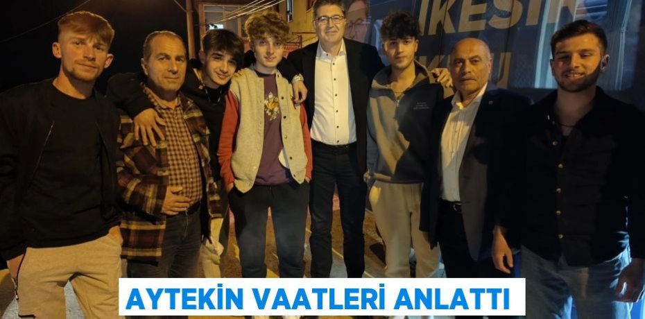 Aytekin vaatleri anlattı