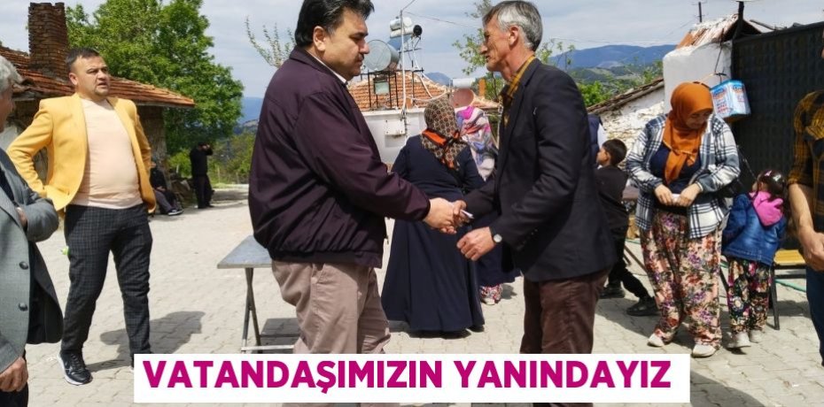 VATANDAŞIMIZIN YANINDAYIZ