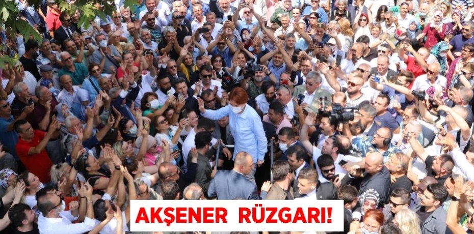 AKŞENER  RÜZGARI!