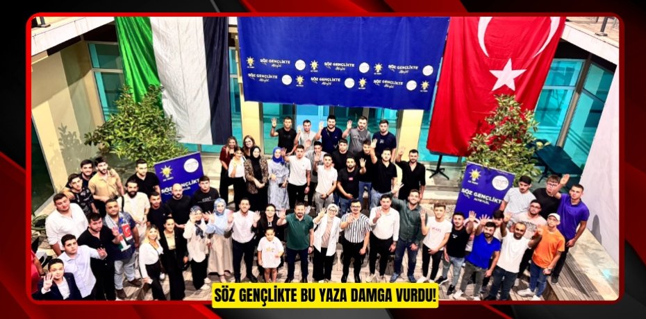 SÖZ GENÇLİKTE BU YAZA DAMGA VURDU!