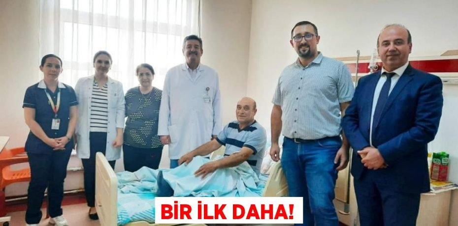 BİR İLK DAHA!