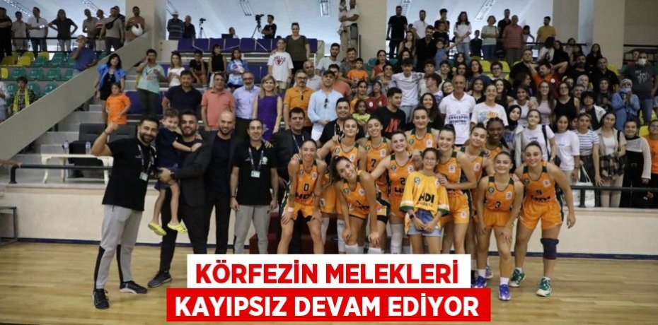 Körfezin Melekleri kayıpsız devam ediyor