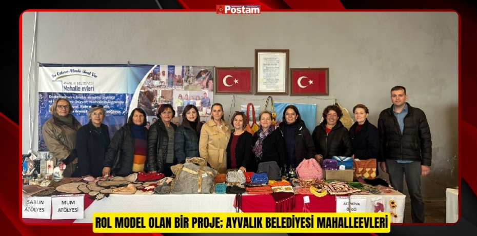 Rol model olan bir proje;  Ayvalık Belediyesi Mahalleevleri
