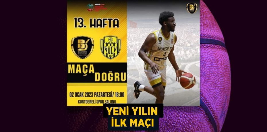 YENİ YILIN İLK MAÇI