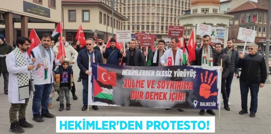 Hekimler'den Protesto!