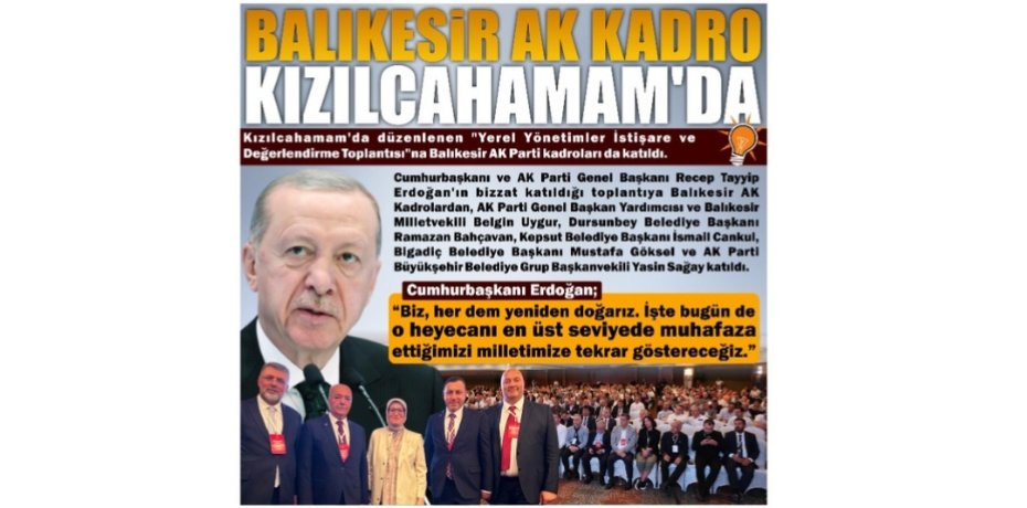 BALIKESİR AK KADRO KIZILCAHAMAM’DA