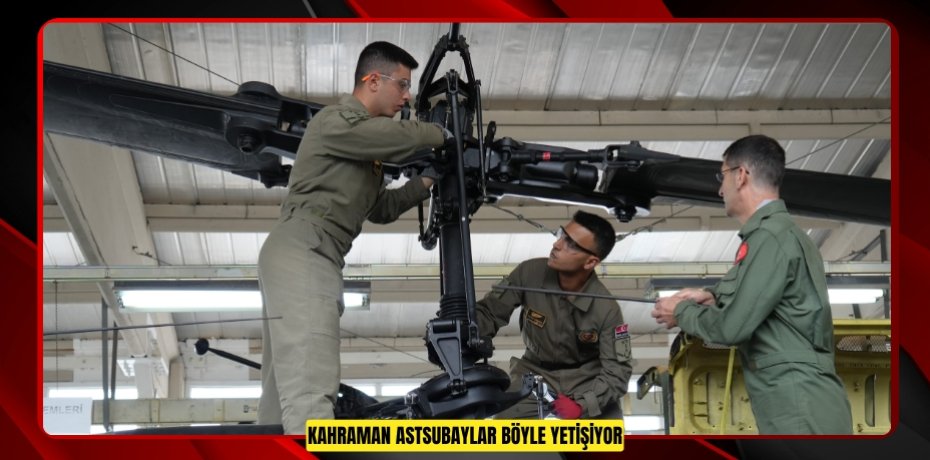 Kahraman astsubaylar böyle yetişiyor  