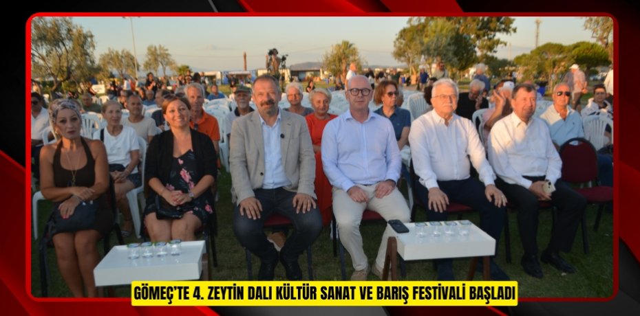 Gömeç’te 4. Zeytin Dalı Kültür Sanat ve Barış Festivali başladı